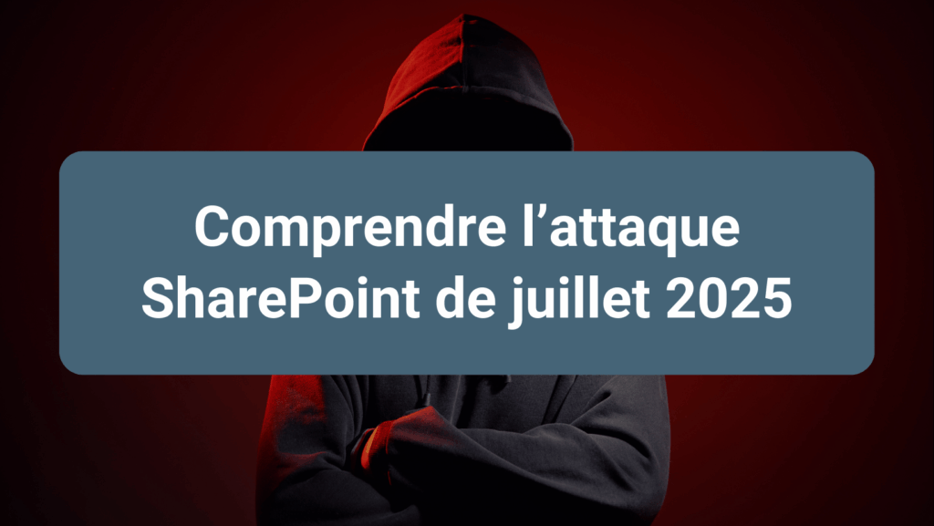 Attaque zero-day SharePoint 2025 et risques pour les organisations
