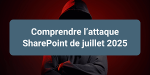 Attaque zero-day SharePoint 2025 et risques pour les organisations